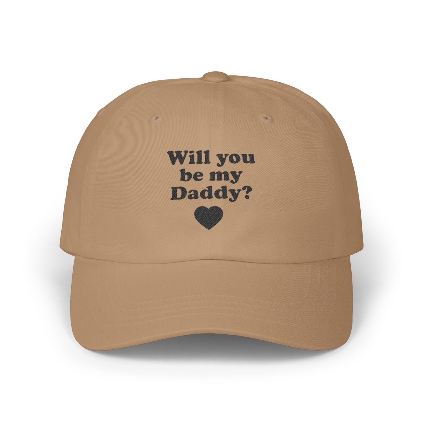 Women's Hat Will You Be My Daddy