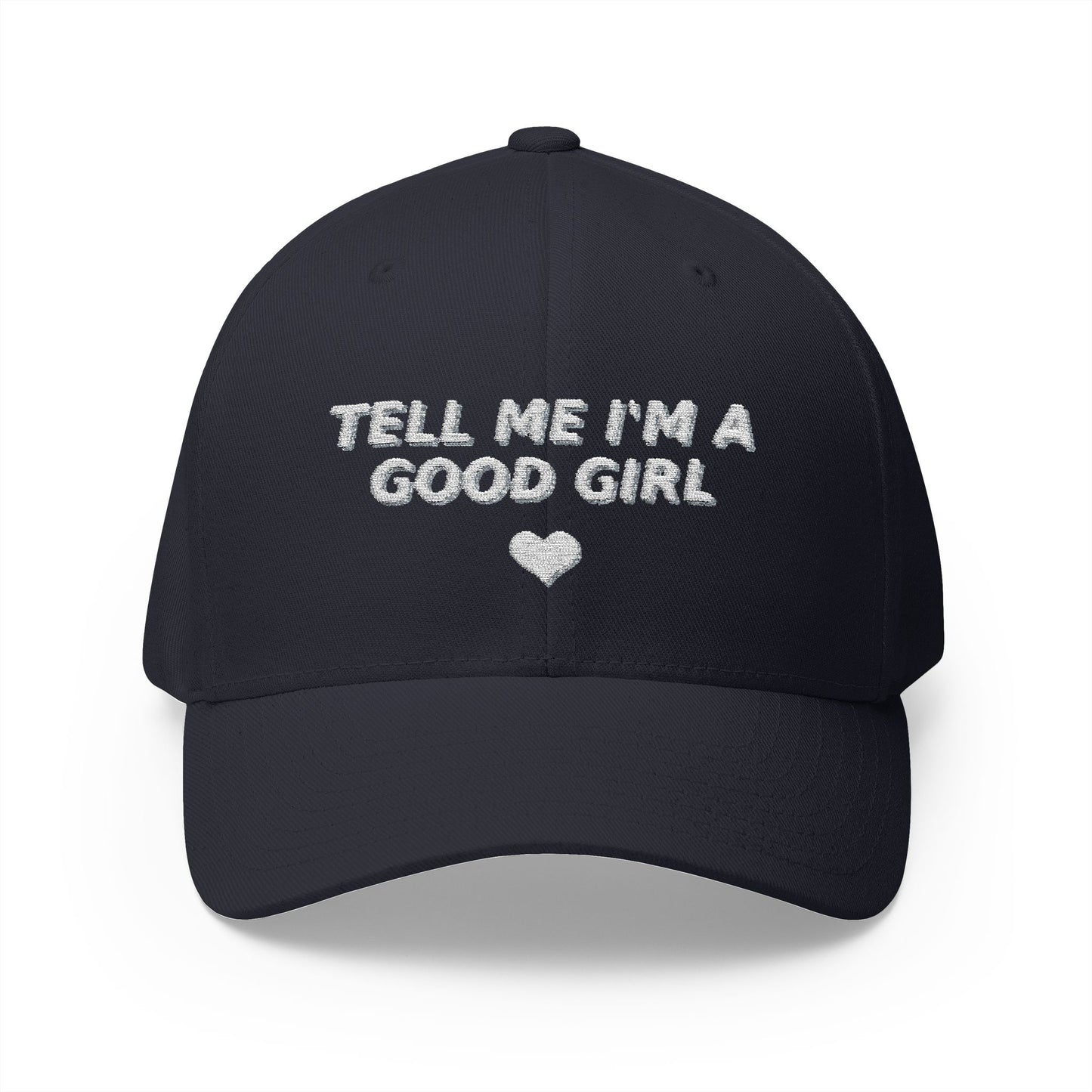 Embroidered Cap - tell me I’m a good girl