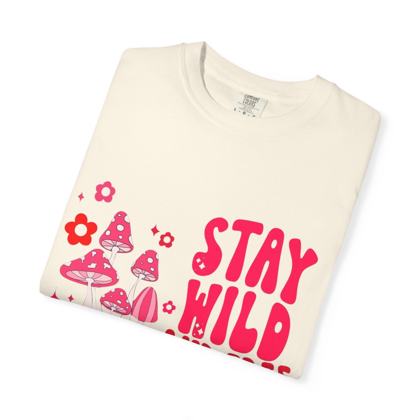 Stay Wild and Free Unisex Tie-Dye T-Shirt