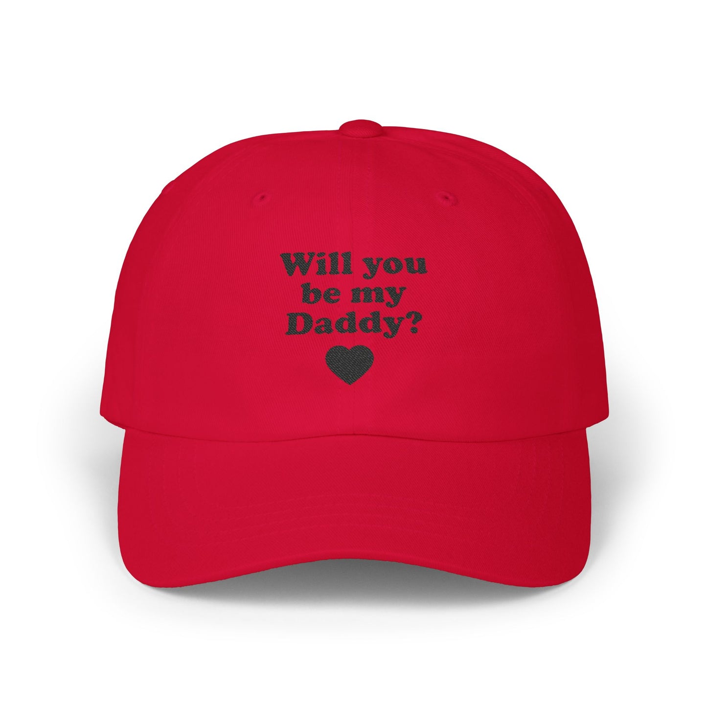 Women's Hat Will You Be My Daddy