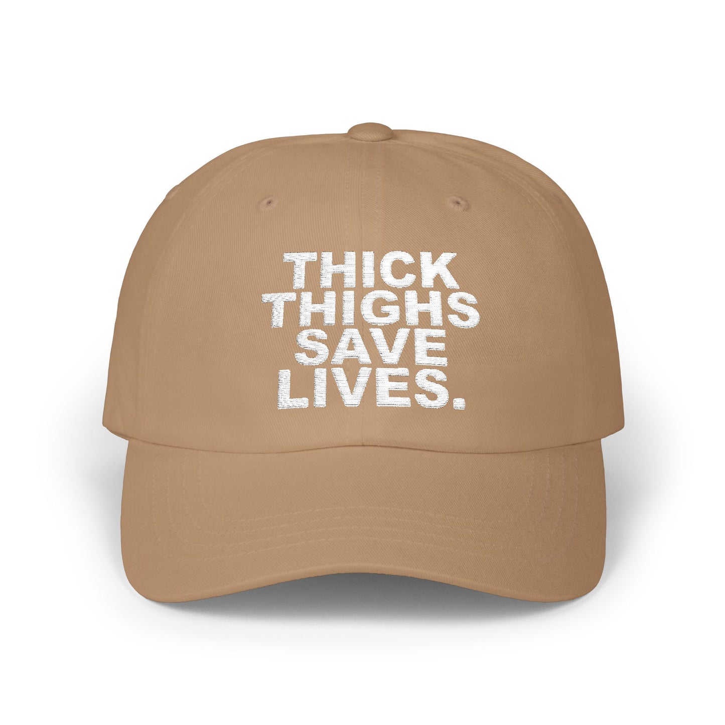 Embroidered thick thighs save lives hat