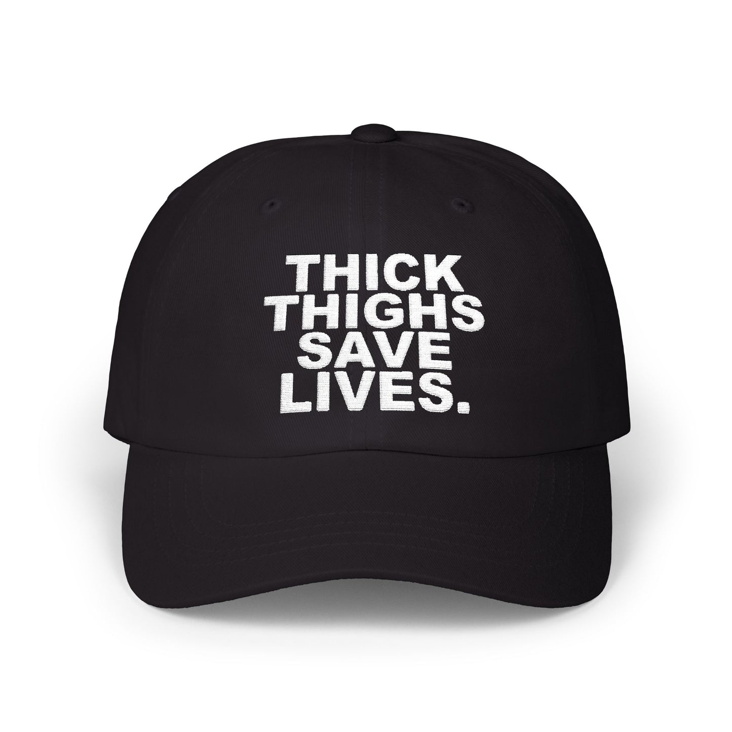 Embroidered thick thighs save lives hat