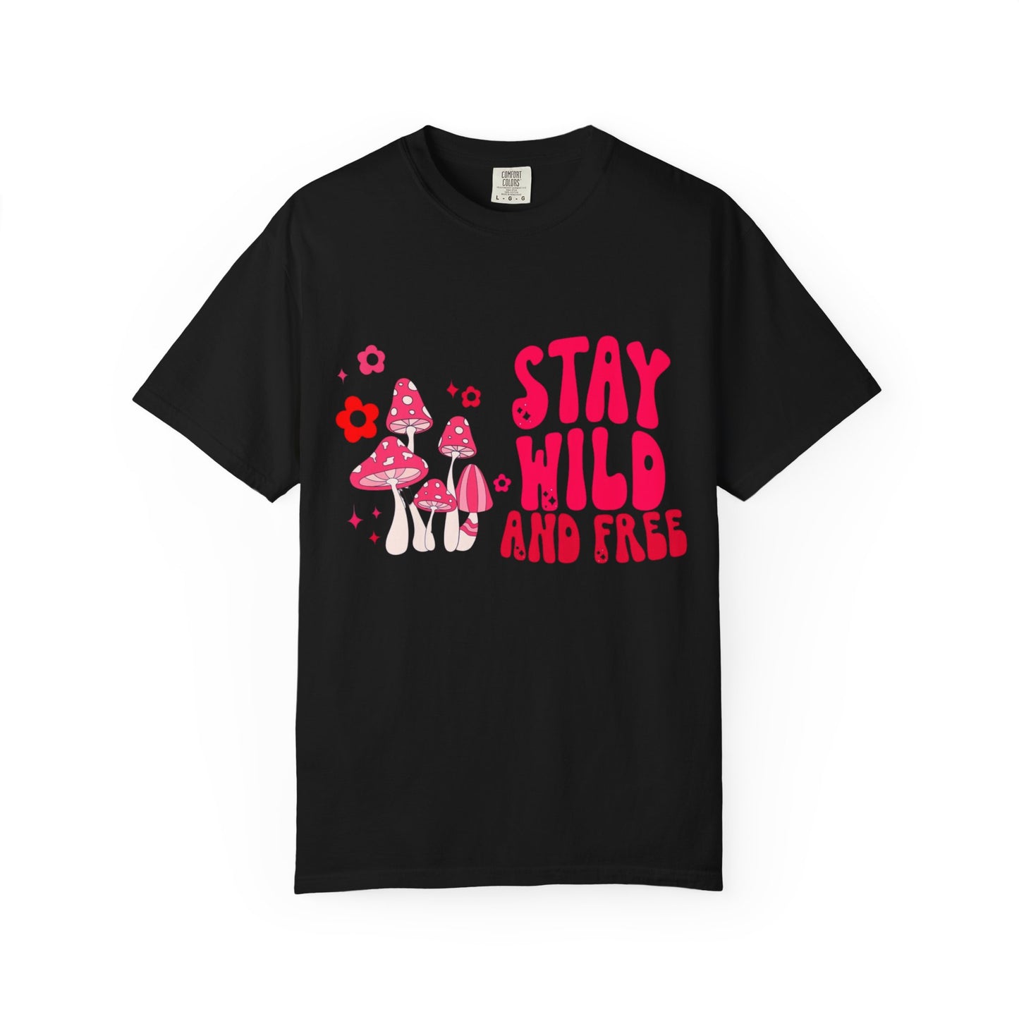 Stay Wild and Free Unisex Tie-Dye T-Shirt