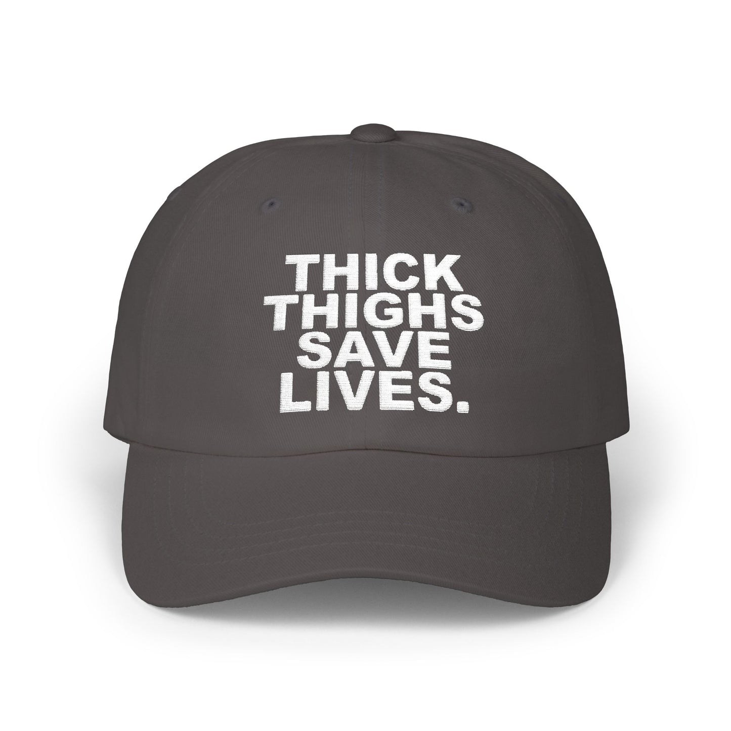 Embroidered thick thighs save lives hat