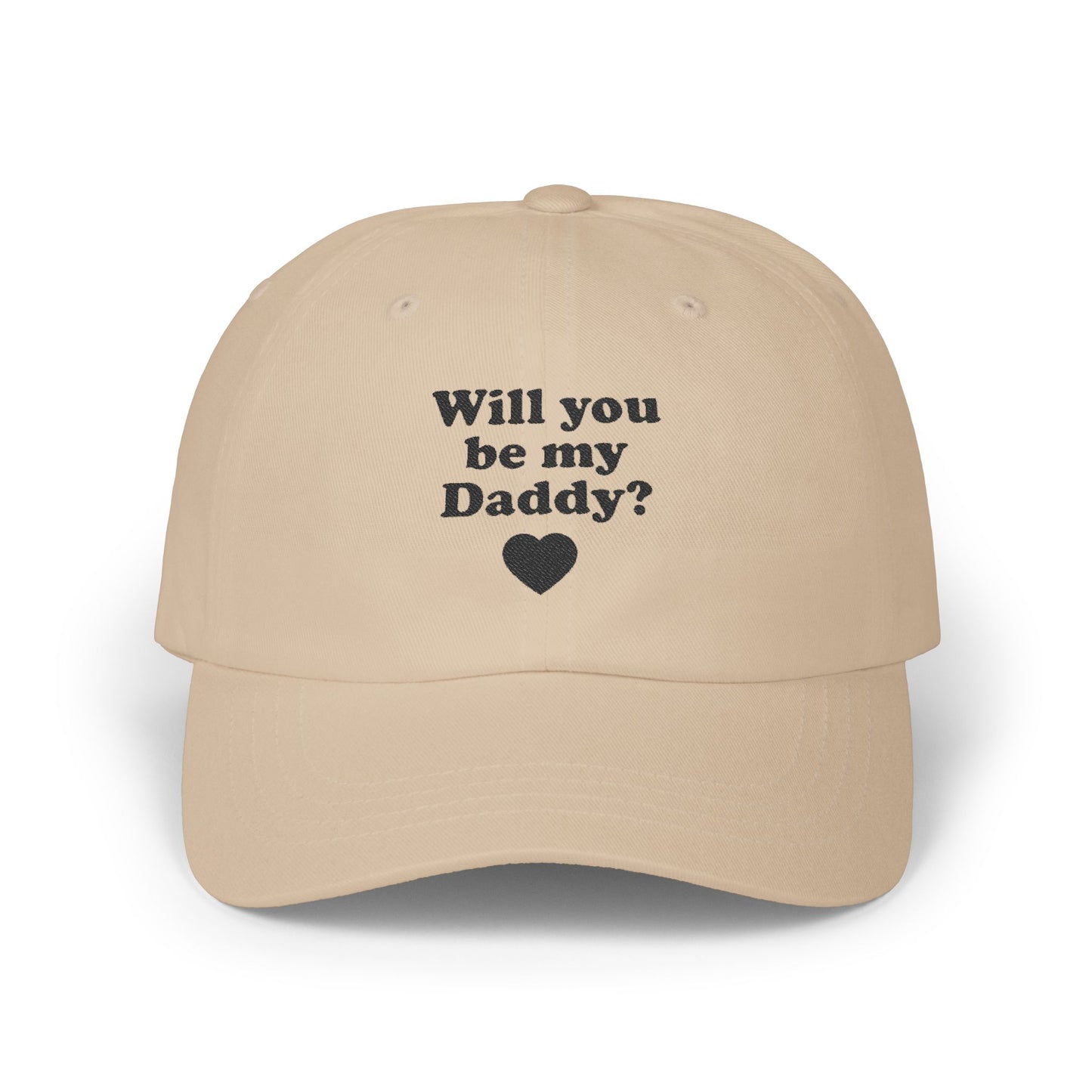 Women's Hat Will You Be My Daddy
