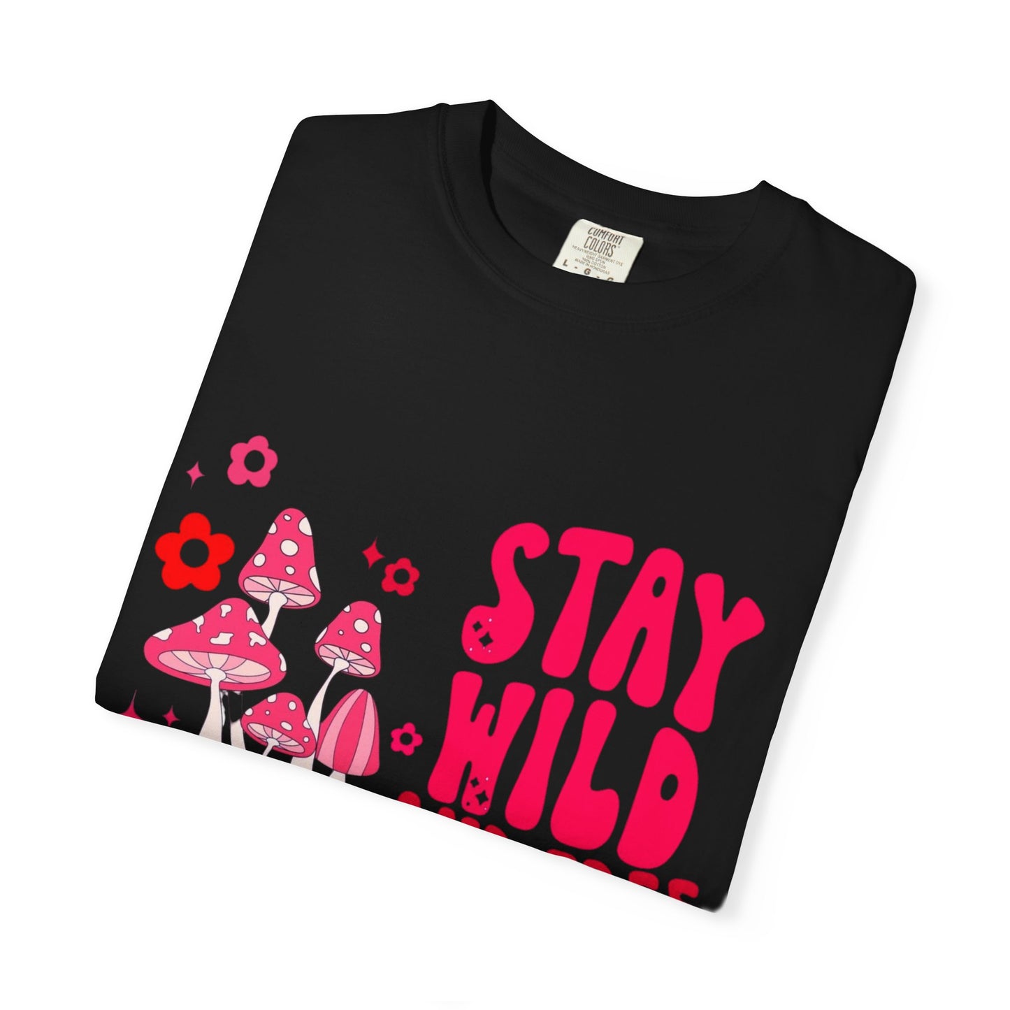 Stay Wild and Free Unisex Tie-Dye T-Shirt