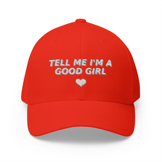 Embroidered Cap - tell me I’m a good girl