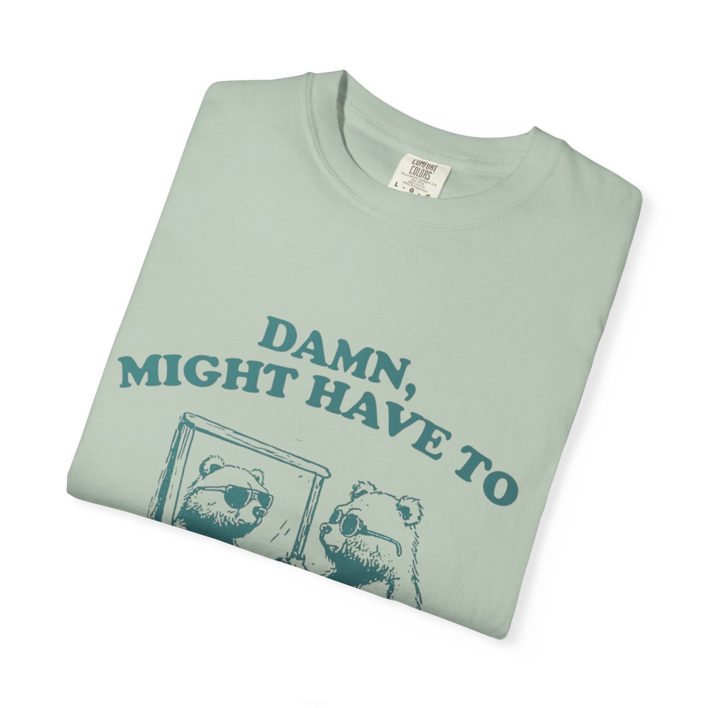 Humorous T-Shirt