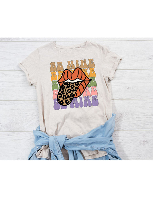 Be Mine T-Shirt